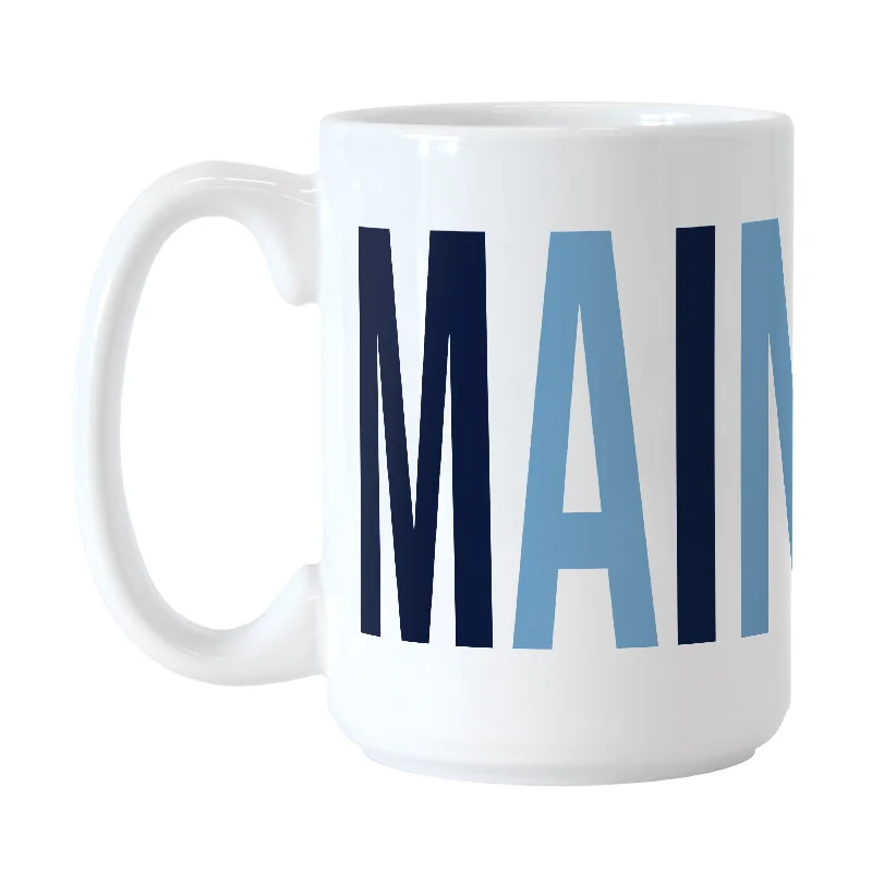 Custom Team Mugs With Inspirational Team Quotes-Maine 15oz Overtime Sublimated Mug